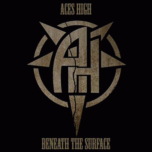 Aces High (UK) : Beneath the Surface